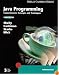 Java Programming: Comprehensive Concepts and Techniques, Third Edition