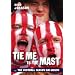 Tie Me to the Mast: The Football Season Has Begun