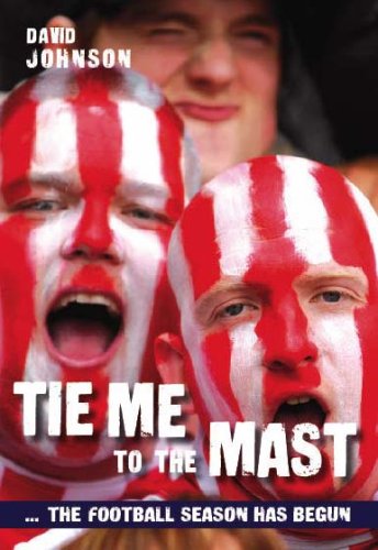 Tie Me to the Mast: The Football Season Has Begun