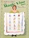 Book cover of The Magic Vine Quilt.
