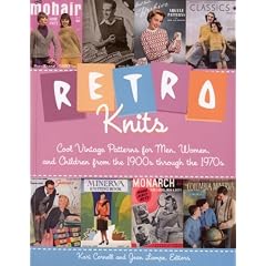 Retro Knits: Cool Vintage Patterns for Men Women and Children from the 1900's Through the 1970's