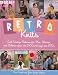 Search : Retro Knits: Cool Vintage Patterns for Men, Women, and Children from the 1900s through the 1970s