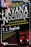 Havana Nocturne: How the Mob Owned Cu...