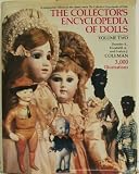 The Collector's Encyclopedia of Dolls, Vol. 2