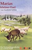 Marias kleiner Esel - Cassette - Gunhild Sehlin, Rolf Becker