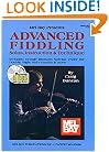 Mel Bay Presents Advanced Fiddling: Solos, Instruction & Technique [With CD]