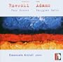 Rzewski: Four Pieces; Adams; Phrygian Gates