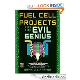 Fuel Cell Projects for the Evil Genius