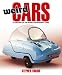 Book cover of Weird Cars: A Century of the World's Strangest Cars.