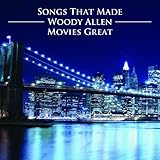 Woody Allen: Songs That Made His Movies Great [2 CD]