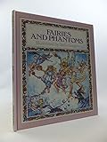 Fairies and phantoms