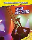 Light and sound