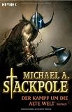 Die Saga der neuen Welt 02 - Der Kampf um die alte Welt - Michael A. Stackpole