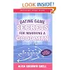Dating Game Secrets for Marrying a Good Man (Official Play Books)