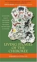 Living Stories of the Cherokee