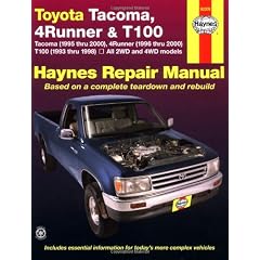 Toyota Tacoma, 4Runner & T100 Tacoma Automotive Repair Manual: Models Covered: 2WD and 4WD Toyota Tacoma (1995 Thru 2000), 4Runner (1996 Thru 2000) an