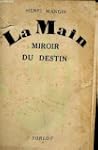 La main, miroir du destin. 1939. Broc...