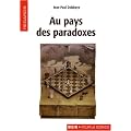 Au pays des paradoxes