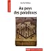 Au pays des paradoxes