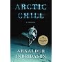 Arctic Chill: A Thriller (Reykjavik Thriller)