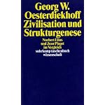 Zivilisation und Strukturgenese. Norbert Elias und Jean Piaget im Vergleich. book cover