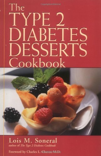 Type 2 Diabetes Desserts Cookbook, The
