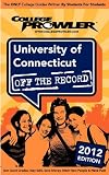 University of Connecticut 2012: Off the Record