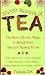 20,000 Secrets of Tea: The Most Effective Ways to Benefit from Nature's Healing Herbs by Victoria Zak