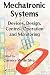 Books : Mechatronic Systems: Devices, Design, Control, Operation and Monitoring (Mechanical Engineering Series)