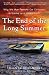 Image of The End of the Long Summer: Why We Must Remake Our Civilization to Survive on a Volatile Earth