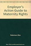 An employer's action guide to maternity rights
