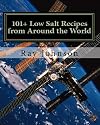 101+ Low Salt Recipes from Around the world