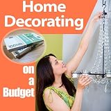 Home Decorating On a Budget