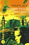 Do Androids Dream of Electric Sheep?: The novel which became 'Blade Runner' (S.F. Masterworks)