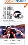 The Good, the Bad, and the Ugly Denver Broncos: Heart-Pounding, Jaw-Dropping, and Gut-Wrenching Moments from Denver Broncos History (The Good, the Bad, & the Ugly)
