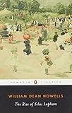 The Rise of Silas Lapham (Penguin Classics)