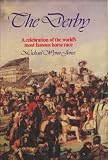 The Derby : a celebration of the world's most famous horse race
