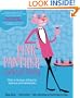 The Pink Panther Cocktail Party: Pink-a-licious Drinks to Seduce and Entertain