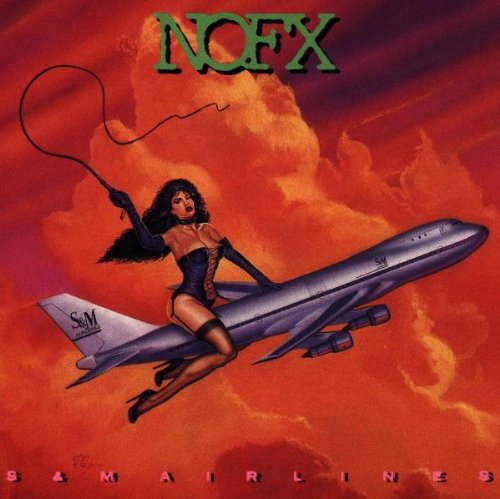 NOFX - S&m Airlines - Zortam Music