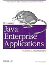 Building Java Enterprise Applications, Vol. 1: Architecture (O'Reilly Java)