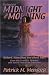 Between Midnight and Morning: Historic Hauntings and Ghost Tales from the Frontier, Hispanic, and Native American Traditions