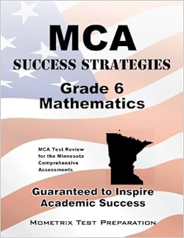 MCA Success Strategies Grade 6 Mathematics Study Guide: MCA Test Review ...
