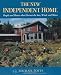 The New Independent Home: People and Houses That Harvest the Sun (Real Goods Solar Living Books)