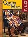 Quilts for Men: From Crib to Dorm to Den