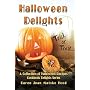 Halloween Delights Cookbook: A Collection of Halloween Recipes (Cookbook Delights)
