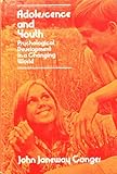 Adolescence and youth : psychological development in a changing world