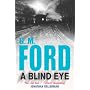 A Blind Eye