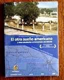 El Otro Sueno Americano y otros excelentes cortometrajes del IMCINE - 7 Mexican short films [NTSC/REGION 1 & 4 DVD. Import-Latin America]