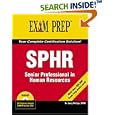 SPHR Exam Prep: Senior Professional in Human Resources (Exam Cram 2)