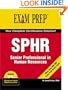 SPHR Exam Prep: Senior Professional in Human Resources